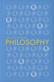 The Little Book of Philosophy