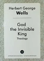 God the Invisible King. Theology