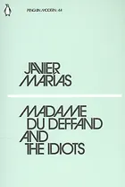 Madame du Deffand and the Idiots