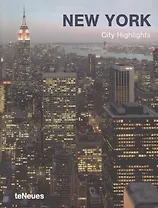 New York City Highlights/Достопримечательности Нью-Йорка (на англ. яз) (Перфект)