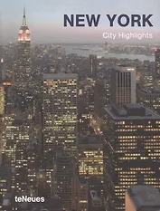 New York City Highlights/Достопримечательности Нью-Йорка (на англ. яз) (Перфект)