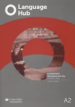 Language Hub A2. Elementary. Workbook with Key (+access to Audio)