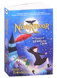 Nevermoor: The Trials of Morrigan Crow