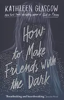 How to Make Friends with the Dark