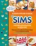 Кулинарная книга The Sims. Неофициальное издание. Жареный сыр, чили кон карне, торт-мороженое «Аляска» и еще 85 рецептов, которые прокачают навык кулинарии и закроют потребность «Питание» - 0