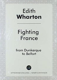 Fighting France: from Dunkerque to Belfort