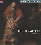 The Hermitage. Directors Choice