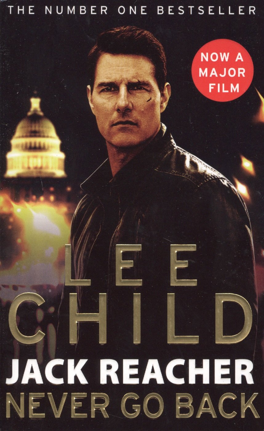 

Jack Reacher: Never Go Back (film tie-in), Child, Lee