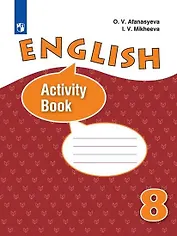 English. Activity Book. Английский язык. Рабочая тетрадь к учебнику для 8 класса школ с углубленным изучением английского языка