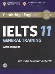 Cambridge English IELTS 11 General Training With answers With Audio (м)