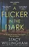 A Flicker in the Dark - 0
