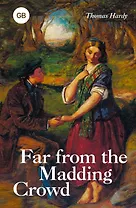 Far from the Madding Crowd = Вдали от обезумевшей толпы