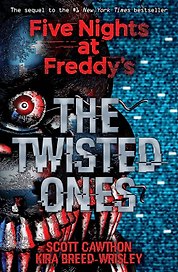 Five Nights at Freddy's The Twisted Ones Пять ночей у Фредди Искаженные / Книги на английском языке