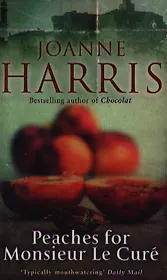 Peaches for Monsieur le Cure (Chocolat 3)