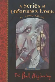 The Bad Beginning (A Series of Unfortunate Events)