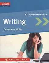 Writing. Genevieve White. B2 + Upper Intermediate