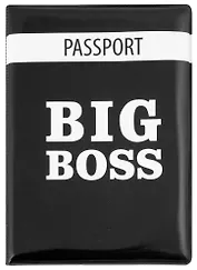 Обложка для паспорта Big boss (ПВХ бокс)