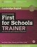 First for Schools Trainer 2Ed Tests w/o Ans +D Rev Exam 2015 - 0
