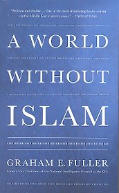 A World Without Islam