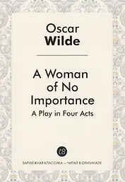 A Woman of No Importance
