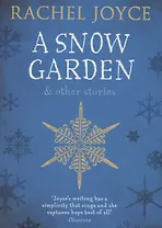 A Snow Garden and Other Stories