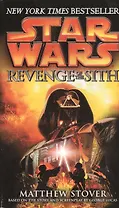 Star Wars. Episode III. Revenge of the Sith