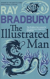Illustrated Man ,The,   Bradbury, Ray