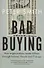 Bad buying: How organisations waste billions through failures, frauds and f*ck-ups - 0
