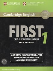 Cambridge English First 1 without Answers. First Certificate in English. Authentic Examination Papers from Cambridge English Language Assessment (+2CD)