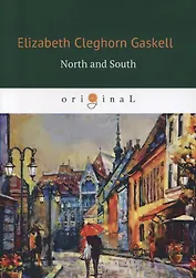 North and South = Север и Юг: роман на английском языке