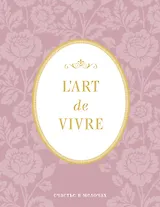 Блокнот "L'Art de Vivre. Счастье в мелочах" (Роза, линейка)