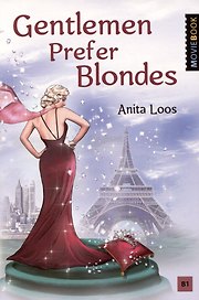 Джентльмены предпочитают блондинок / Gentlemen Prefer Blondes. Книга для чтения на английском языке