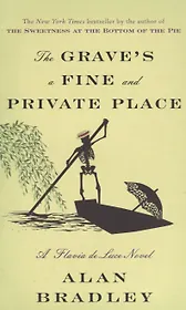 The Grave's a Fine and Private Place