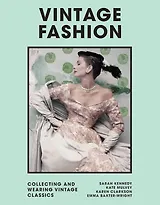 Vintage Fashion: Collecting and Wearing Designer Classics