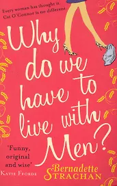 Why do we have to live with Men (м) Strachan