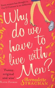 Why do we have to live with Men (м) Strachan