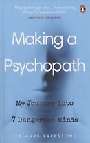 Making a Psychopath