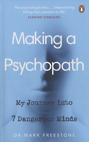 Making a Psychopath