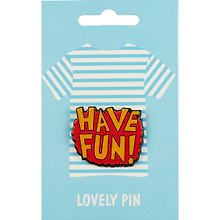 Значок «Have Fun», акрил