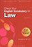 Check Your English Vocabulary for Law - 0