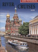 Saint-Petersburg River Cuises Guide - 0