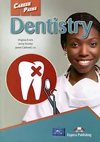 Career Paths. Dentistry. Students Book with DigiBooks Application