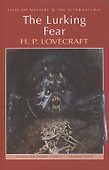 The Lurking Fear & Other Stories. Collected Short Stories, Volume Four - 0