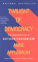 Twilight of Democracy