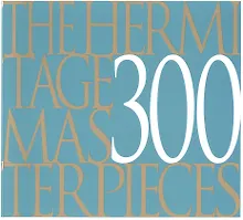 The Hermitage 300 Masterpieces (м)