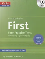 First Four Practice Tests for Cambridge English First (FCE) (+MP3) (м) (Collins English for Exams)