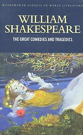The Great Comedies and Tragedies