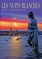 Les Nuits Blanches: Saint-Petersbourg