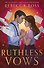 Ruthless Vows - 0