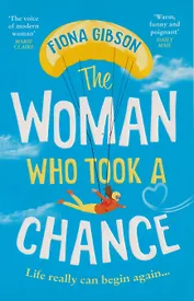 The Woman Who Took a Chance